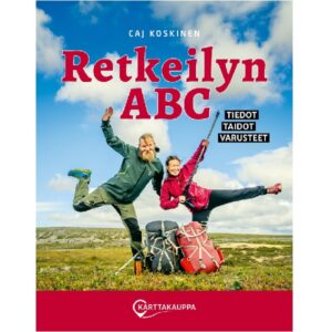 Retkeilyn ABC — Tiedot, taidot, varusteet