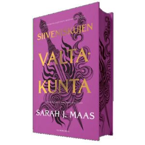 Siiveniskujen valtakunta (erikoispainos) Maas, Sarah J.