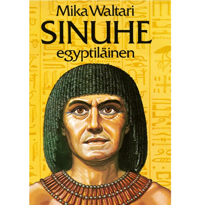Sinuhe egyptiläinen Waltari, Mika