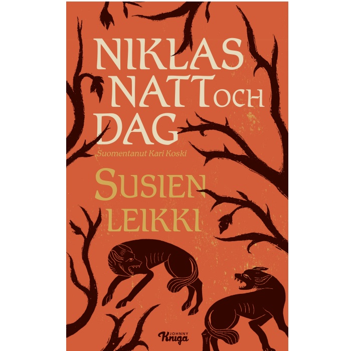 Susien leikki (pehmeäkantinen) Natt och Dag, Niklas