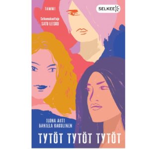 Tytöt tytöt tytöt (selkokirja)