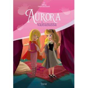Disney. Prinsessat. Aurora valeasussa, Roehl, Tessa