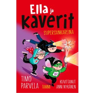 Ella ja kaverit supersankareina, Parvela, Timo