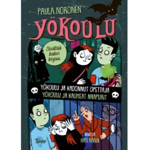 Yökoulu-yhteisnide, Yökoulu ja kadonnut opettaja & Yökoulu ja kauheat naapurit, Noronen, Paula