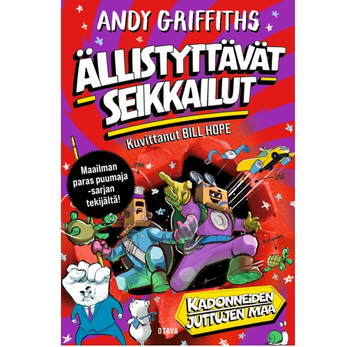 Ällistyttävät seikkailut – Kadonneiden juttujen maa, Griffiths, Andy