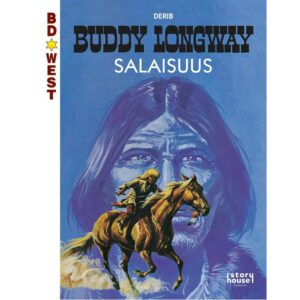 BD West 5. Buddy Longway: Salaisuus
