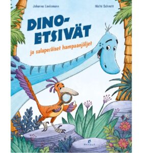 Dinoetsivät ja salaperäiset hampaanjäljet, Lindemann, Johanna