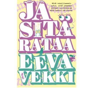 Ja sitä rataa, Vekki, Eeva