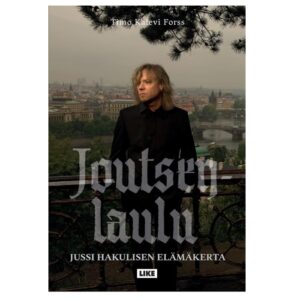 Joutsenlaulu, Jussi Hakulisen elämäkerta, Forss, Timo Kalevi