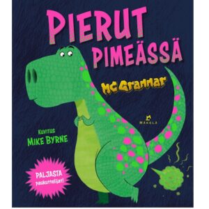 Pierut pimeässä, Grammar, MC