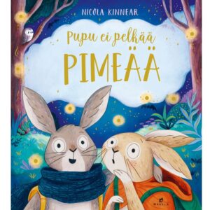 Pupu ei pelkää pimeää, Kinnear, Nicola