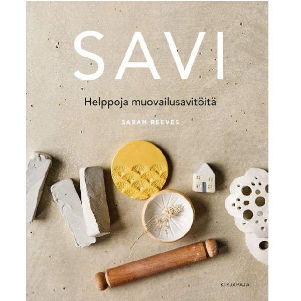 Savi - Helppoja muovailusavitöitä, Reeves, Sarah