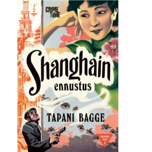Shanghain ennustus, Bagge, Tapani