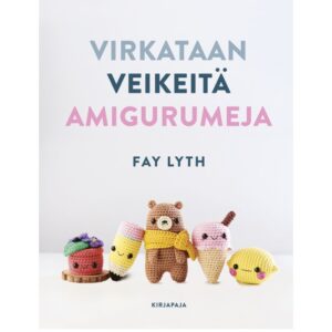Virkataan veikeitä amigurumeja Lyth, Fay