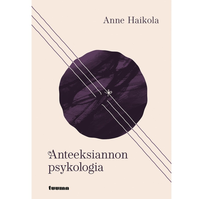 Anteeksiannon psykologia, Haikola, Anne