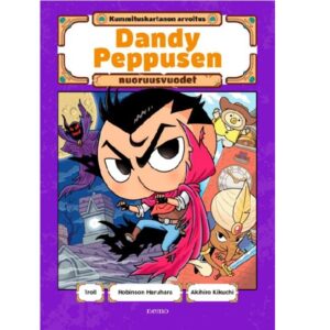 Dandy Peppusen nuoruusvuodet – Kummituskartanon arvoitus, Troll,Haruhara, Robinson