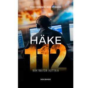 Häke 112 – Näkymätön auttaja Heikkinen, Pekka; Holmavuo, Heidi