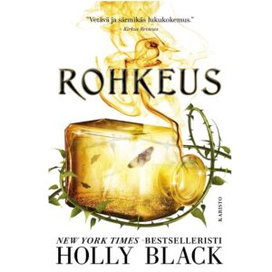 Rohkeus Black, Holly
