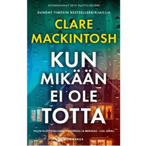 Kun mikään ei ole totta Mackintosh, Clare