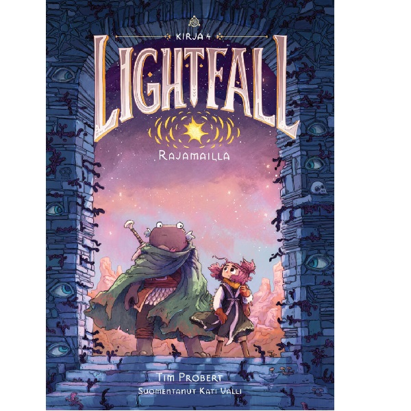 Lightfall 4: Rajamailla, Probert, Tim