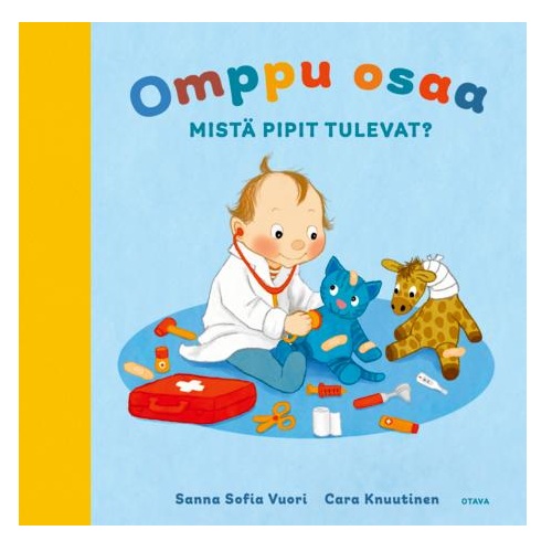 Omppu osaa. Mistä pipit tulevat?, Vuori, Sanna Sofia, Knuutinen, Cara