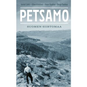 Petsamo – Suomen siirtomaa