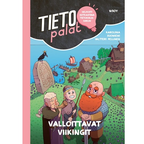 Tietopalat: Valloittavat viikingit, Suoniemi, Karoliina