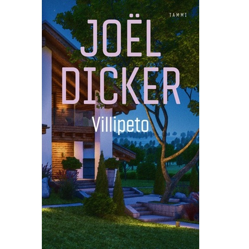 Villipeto, Dicker, Joël, pokkari