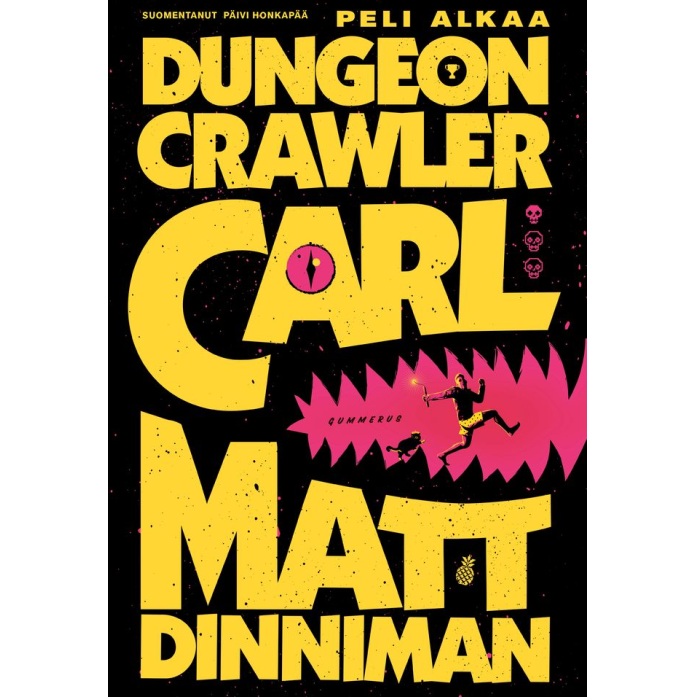 Dungeon Crawler Carl - Peli alkaa, Dinniman, Matt