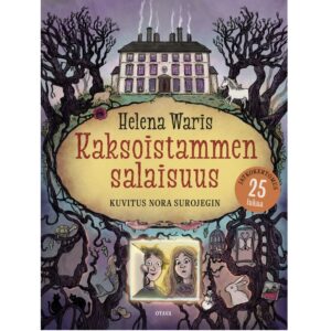 Kaksoistammen salaisuus, Waris, Helena; Surojegin, Nora