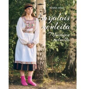 Karjalaisneuleita - Muistojen poluilla, Minna Hele