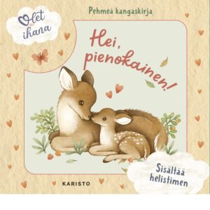 Olet ihana - Hei, pienokainen! Stajner, Nina