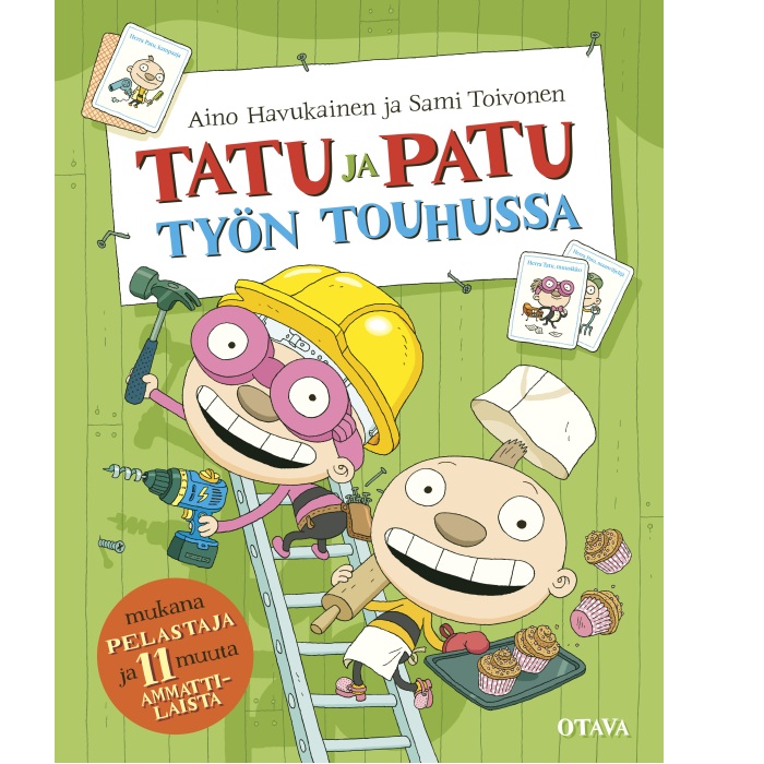 Tatu ja Patu työn touhussa Havukainen, Aino; Toivonen, Sami