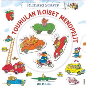 Touhulan iloiset menopelit. Lue ja leiki!, Scarry, Richard